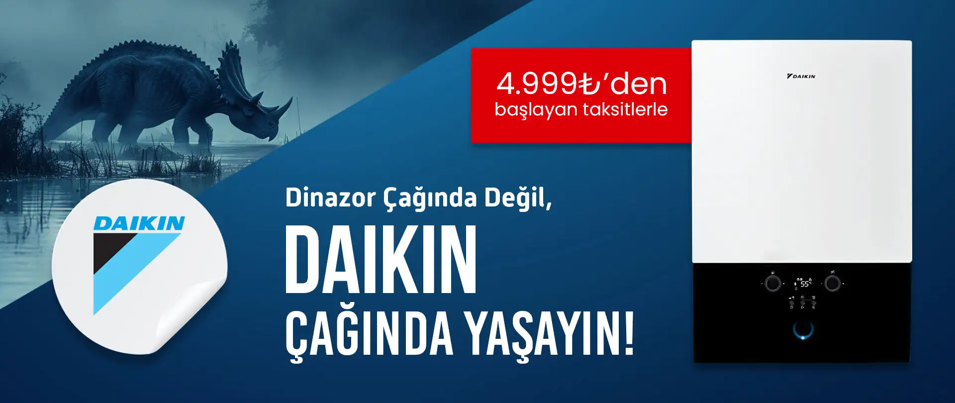 Dinazor Çağında Değil, Daikin Çağında Yaşayın | Metropol Grup